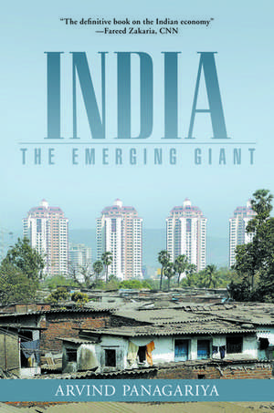 India: The Emerging Giant de Arvind Panagariya