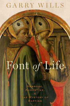 Font of Life de Garry Wills