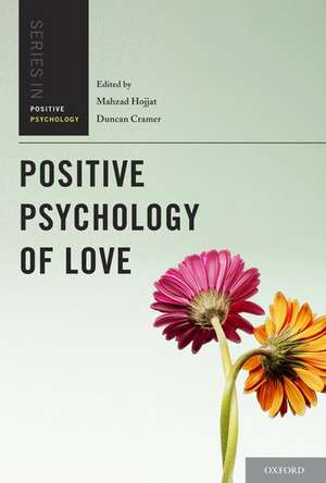 Positive Psychology of Love de M. Hojjat