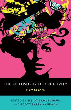 The Philosophy of Creativity: New Essays de Elliot Samuel Paul