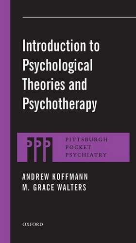 Introduction to Psychological Theories and Psychotherapy de Andrew Koffmann