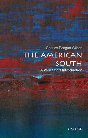 The American South: A Very Short Introduction de Charles Reagan Wilson