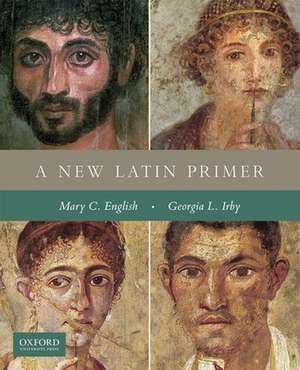 A New Latin Primer de Mary C. English