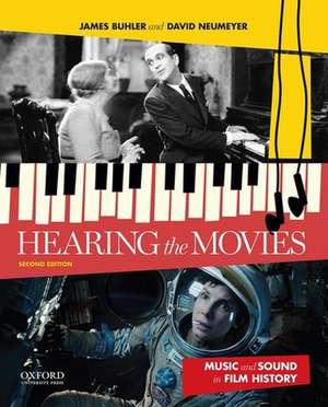 Hearing the Movies de James Buhler