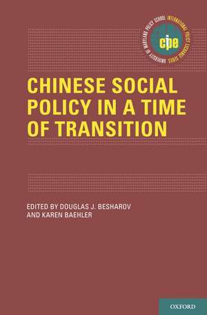 Chinese Social Policy in a Time of Transition de Douglas Besharov