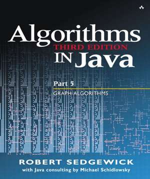 Algorithms in Java: Part 5, Graph Algorithms de Robert Sedgewick