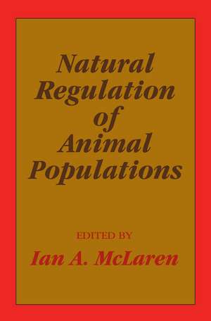 Natural Regulation of Animal Populations de Ian A. McLaren