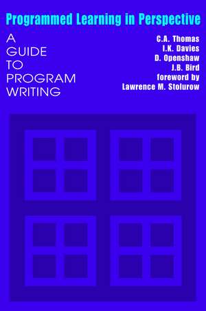 Programmed Learning in Perspective: A Guide to Program Writing de I.K. Davies