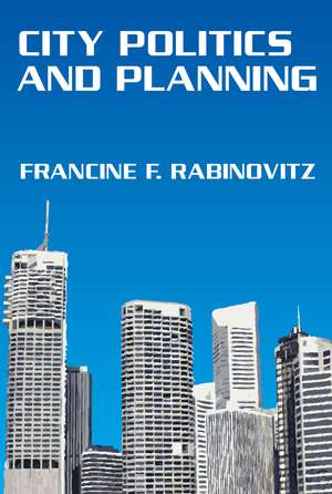 City Politics and Planning de Francine Rabinovitz