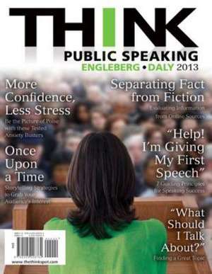 Think Public Speaking de Isa N. Engleberg