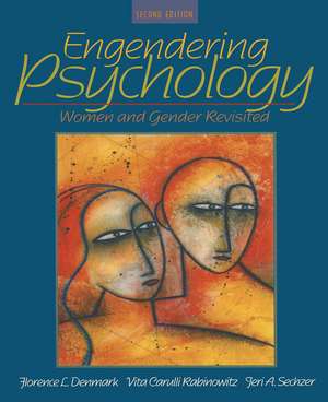 Engendering Psychology: Women and Gender Revisited de Florence Denmark