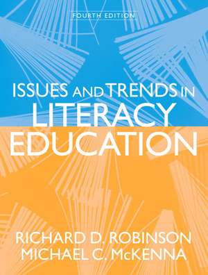 Issues and Trends in Literacy Education de Richard D. Robinson