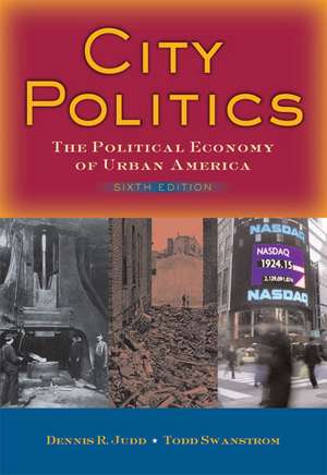 City Politics: The Political Economy of Urban America de Dennis R. Judd