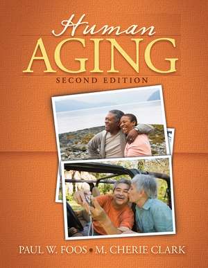 Human Aging de Paul W. Foos