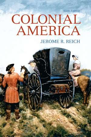 Colonial America de Jerome Reich