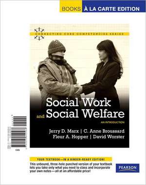 Social Work and Social Welfare: An Introduction de Jerry D. Marx