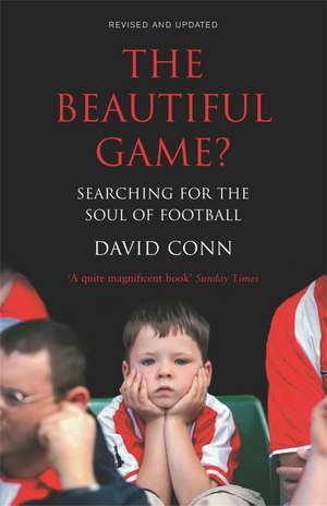 The Beautiful Game? de David Conn