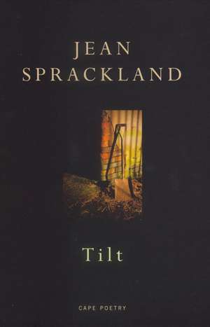 Tilt de Jean Sprackland