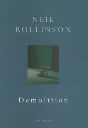 Demolition de Neil Rollinson