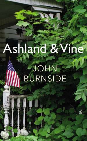 Burnside, J: Ashland & Vine de John Burnside