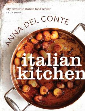 Italian Kitchen de Anna Del Conte