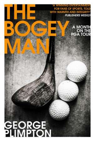 Plimpton, G: Bogey Man