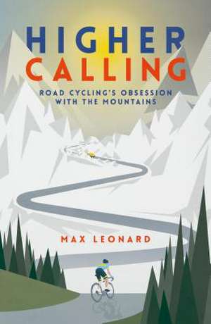 Higher Calling de Max Leonard