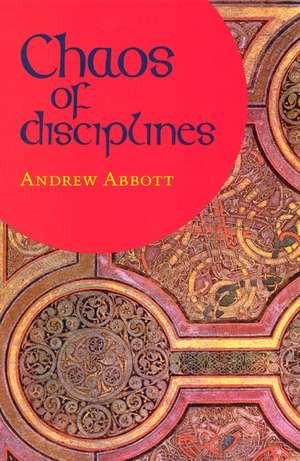 Chaos of Disciplines de Andrew Abbott