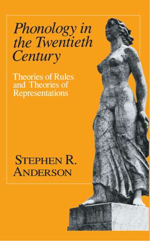 Phonology in the Twentieth Century: Theories of Rules and Theories of Representations de Stephen R. Anderson