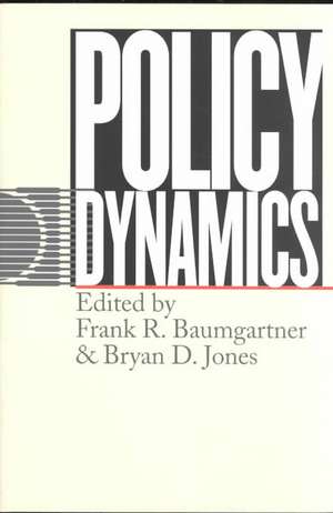 Policy Dynamics de Frank R. Baumgartner