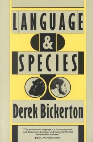 Language and Species de Derek Bickerton