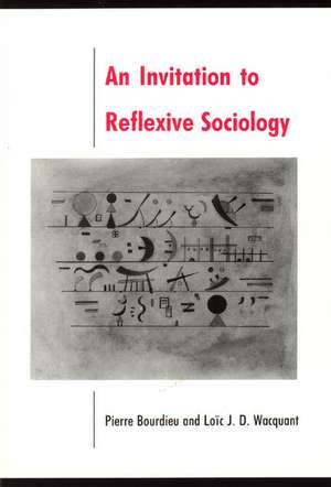 An Invitation to Reflexive Sociology de Pierre Bourdieu