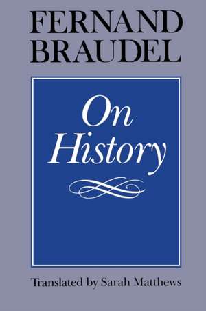 On History de Fernand Braudel