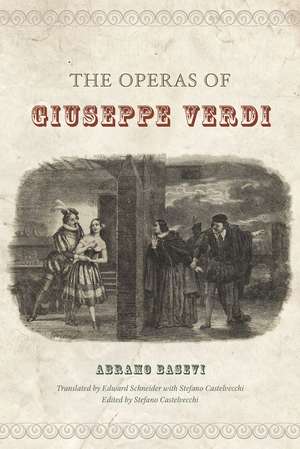 The Operas of Giuseppe Verdi de Abramo Basevi