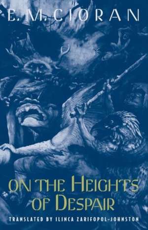 On the Heights of Despair de E. M. Cioran