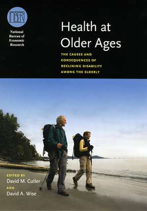 Health at Older Ages – The Causes and Consequences of Declining Disability Among the Elderly de David Cutler