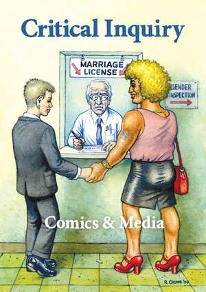 Comics & Media: A Special Issue of "Critical Inquiry" de Hillary L. Chute