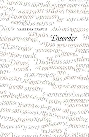 Disorder de Vanesha Pravin