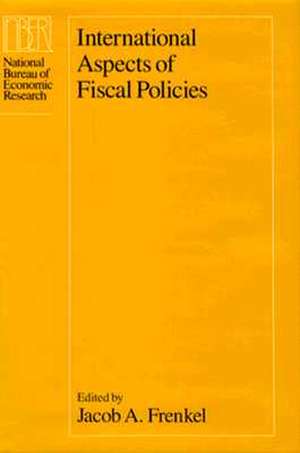 International Aspects of Fiscal Policies de Jacob A. Frenkel