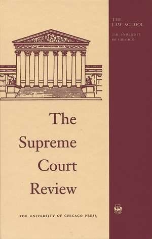 The Supreme Court Review, 2014 de Dennis J. Hutchinson