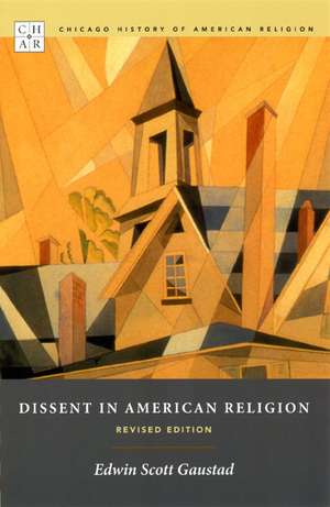 Dissent in American Religion: Revised Edition de Edwin Scott Gaustad