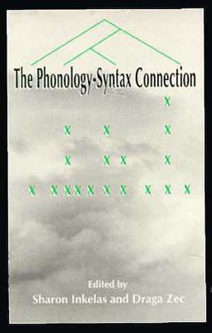 The Phonology-Syntax Connection de Sharon Inkelas