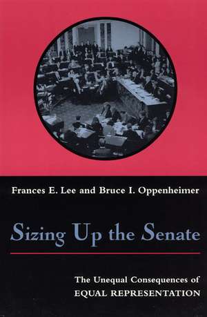 Sizing Up the Senate: The Unequal Consequences of Equal Representation de Frances E. Lee