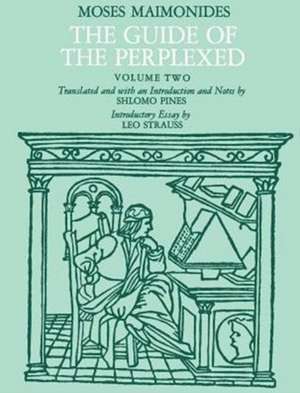 The Guide of the Perplexed, Volume 2 de Moses Maimonides