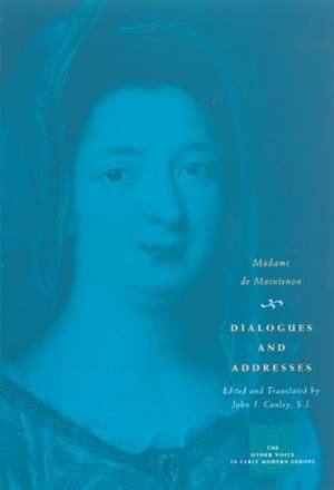 Dialogues and Addresses de Madame de Maintenon