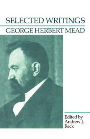 Selected Writings de George Herbert Mead