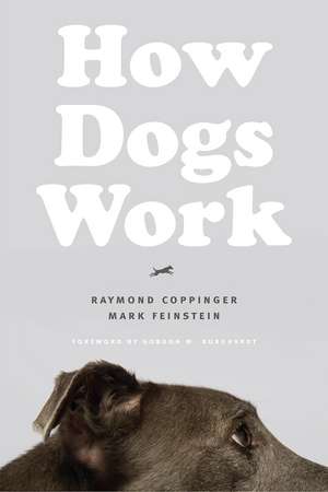 How Dogs Work de Raymond Coppinger