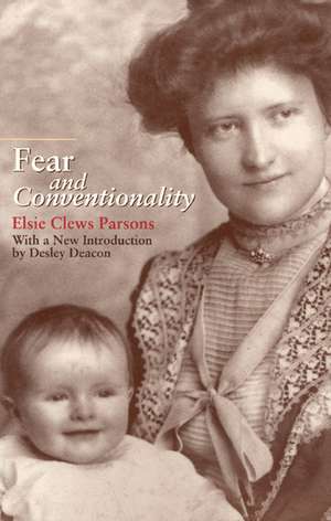 Fear and Conventionality de Elsie Clews Parsons