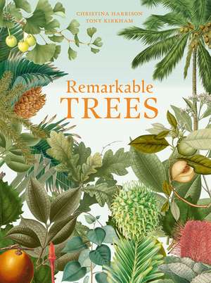 Remarkable Trees de Christina Harrison