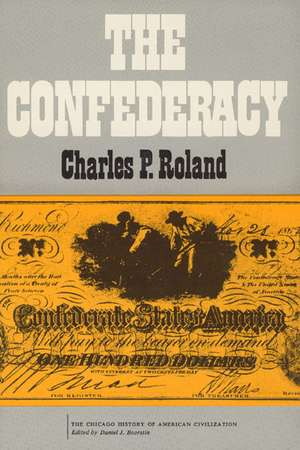 The Confederacy de Charles P. Roland